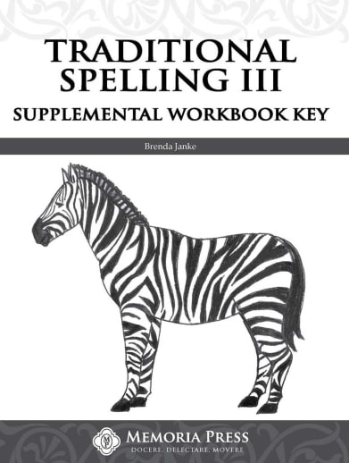 Traditional Spelling III Supplemental Workbook Key