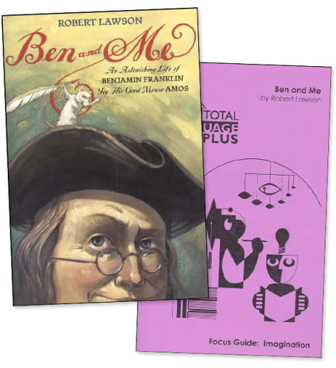 Ben and Me: Total Language Plus Focus Guide and Book