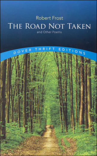 The Road Not Taken and Other Poems by Robert Frost (Thrift Edition)