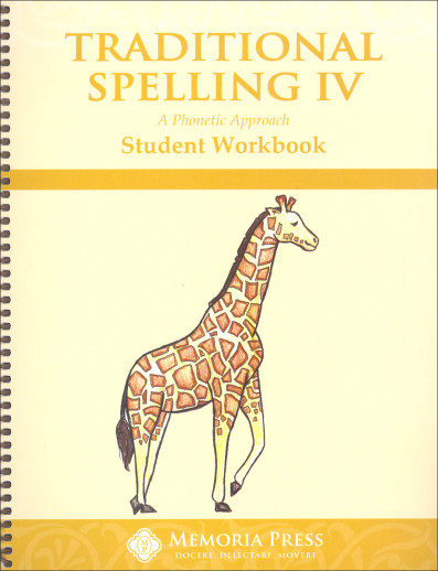 Traditional Spelling Student Book IV
