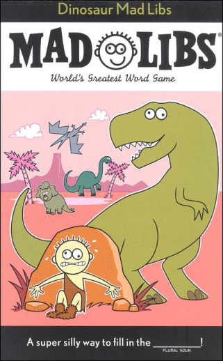Dinosaur Mad Libs