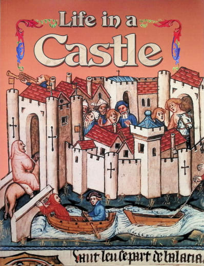 Life in a Castle