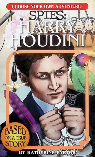 Spies: Harry Houdini (Choose Your Own Adventure)