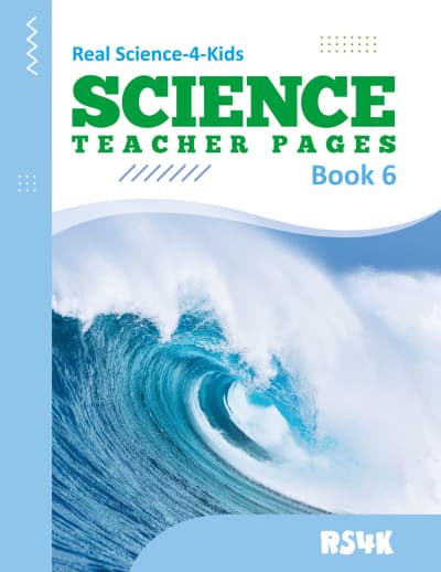Real Science 4 Kids - Book 6 Teacher Pages