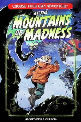 At the Mountain of Madness (Choose Your Own Adventure)