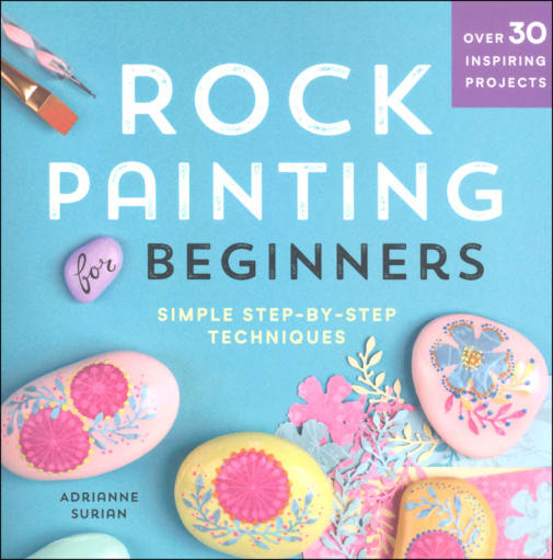 Rock Painting for Beginners: Simple Step-by-Step Techniques