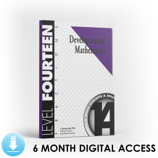 Developmental Math: Level 14 Student Workbook | Fractions: Concepts and Skills (6 Month Access)