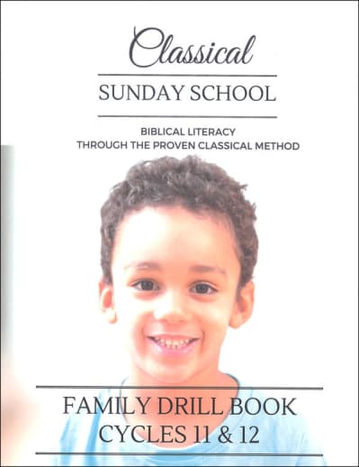 Classical Sunday School Family Drill Book Cycles 11 & 12