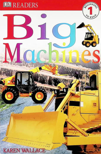 Big Machines (DK Reader Level 1)