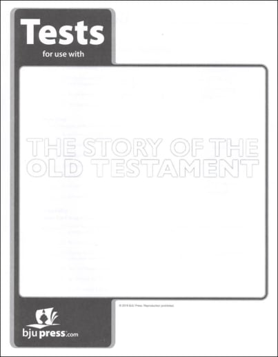 BJU Press Bible 7: Story of the Old Testament Tests 1st Edition