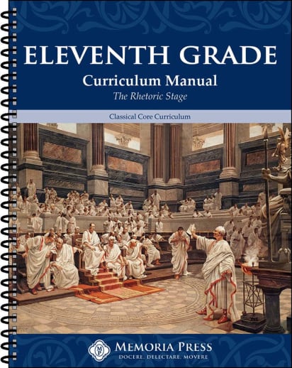 Memoria Press Eleventh Grade Curriculum Manual
