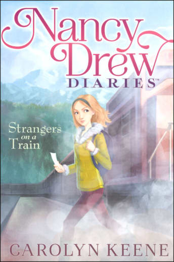 Strangers on a Train (Nancy Drew Diaries Book #2)