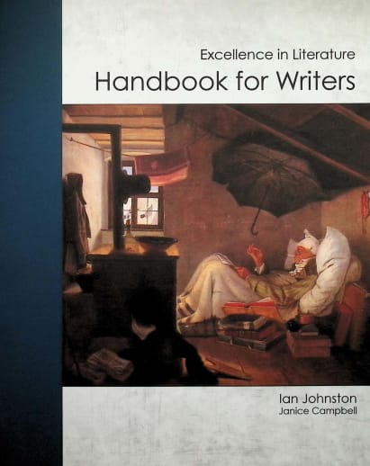 Handbook for Writers: Excellence in Literature - Reading and Writing Through the Classics