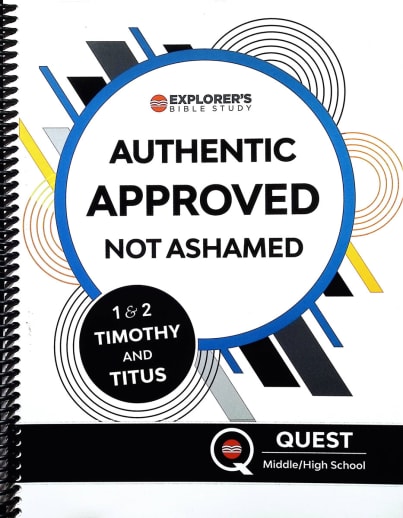 Quest: Authentic, Approved, Not Ashamed Student Book