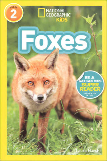 Foxes (National Geographic Readers Level 2)