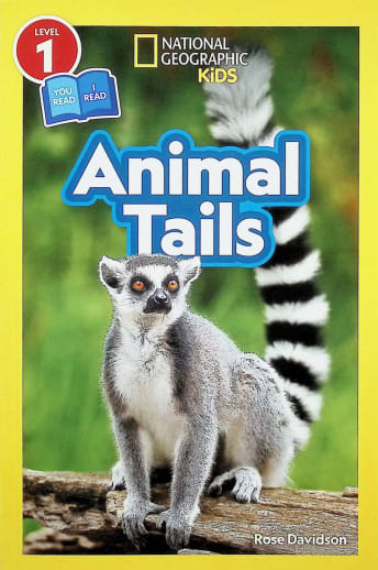 Animal Tails (National Geographic Reader Level 1/Co-reader)
