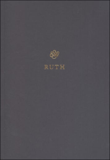 Ruth Scripture Journal (ESV Scripture Journals)
