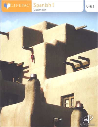 Spanish 1 Lifepac - Unit 8 Worktext