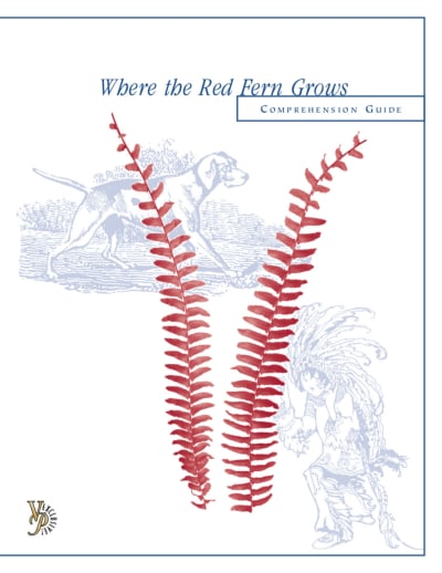 Where the Red Fern Grows Comprehension Guide