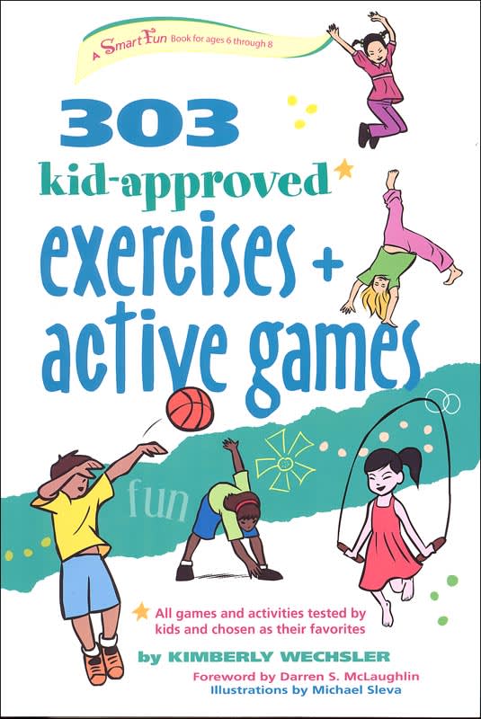 303 Kid-Approved Exercises and Active Games