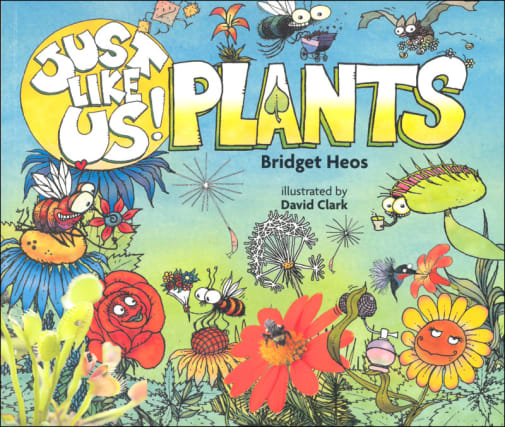 Just Like Us! Plants