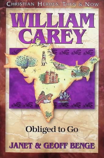 William Carey (Christian Heroes: Then and Now)