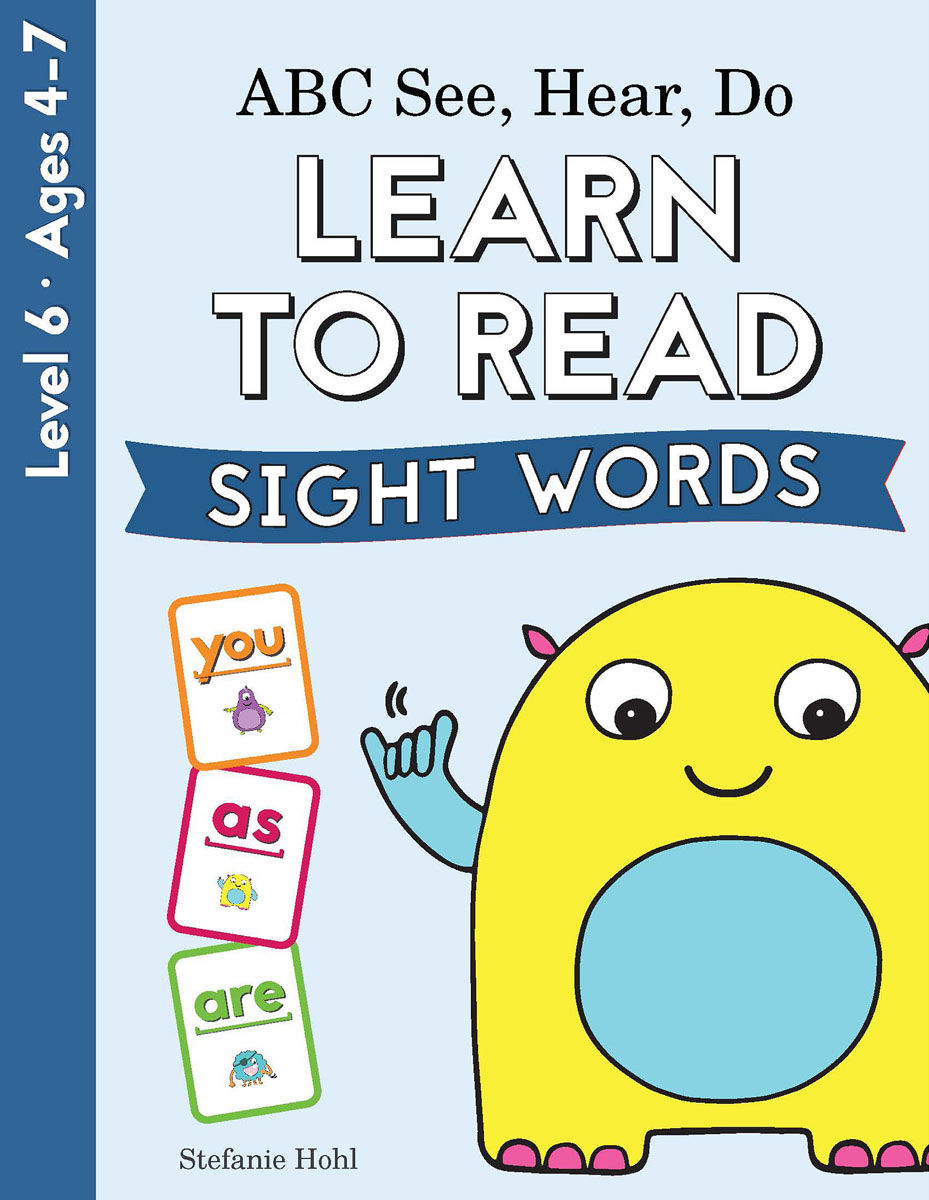ABC See Hear Do: Level 6 - Learn to Read Sight Words