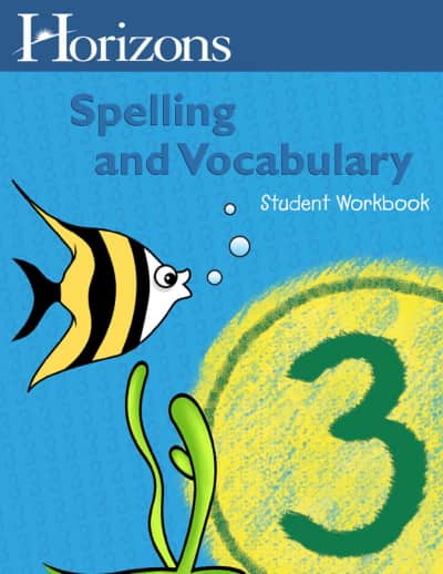 Horizons Spelling & Vocabulary 3 Student Book
