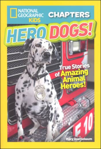 Hero Dogs (National Geographic Kids Chapters)