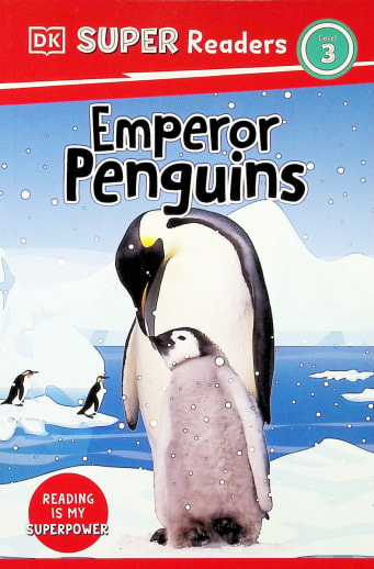 Emperor Penguins (DK Super Reader Level 3)