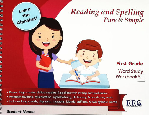 Reading and Spelling Pure & Simple:  First Grade Word Study Workbook 5
