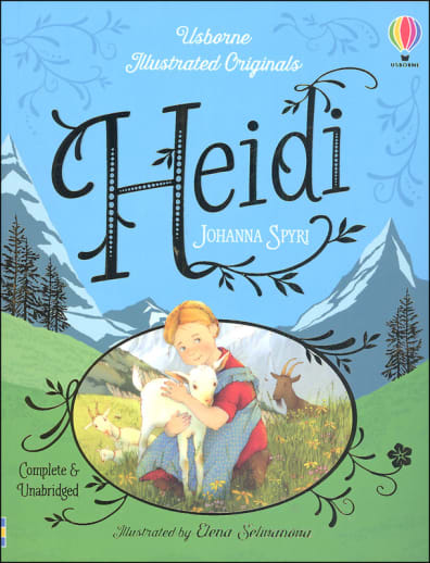 Heidi (Usborne Illustrated Originals)