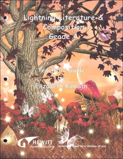 Lightning Literature & Composition Grade 4 Teacher's Guide