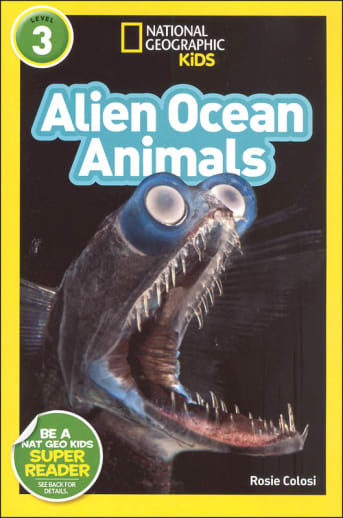 Alien Ocean Animals (National Geographic Readers Level 3)