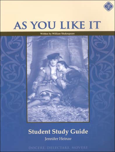 As You Like It Student Study Guide | Memoria Press