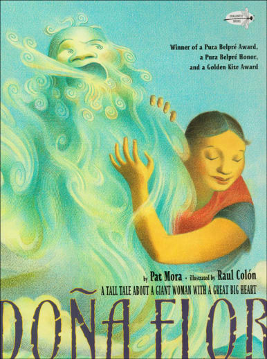 Dona Flor: Tall Tale About a Giant Woman with a Great Big Heart