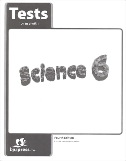 BJU Press Science 6 Testpack 4th Edition