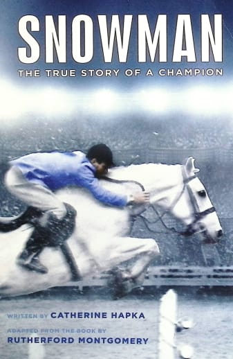 Snowman: The True Story of a Champion by Catherine Hapka