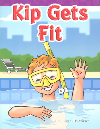 Kip Gets Fit (Short Vowel Stories)