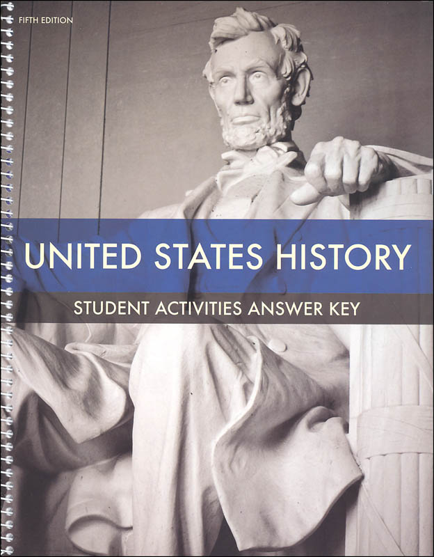 BJU Press U.S. History Grade 11 Activity Manual Key (Fifth Edition)