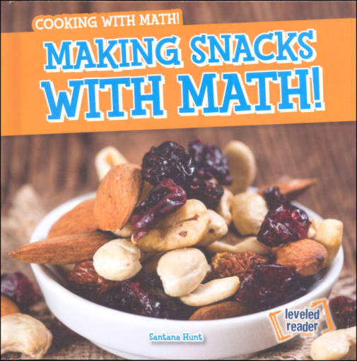 Making Snacks With Math! (Cooking With Math!)