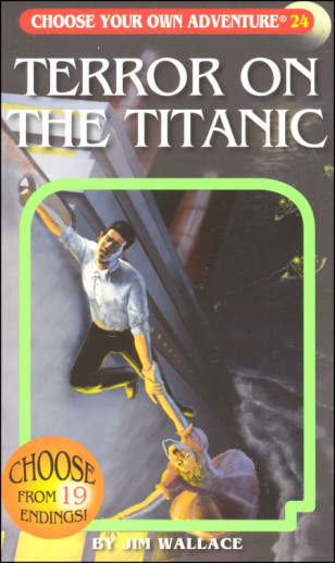 Terror on the Titanic (Choose Your Own Adventure)