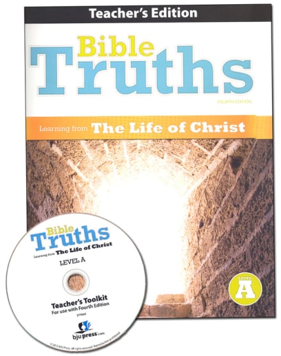 BJU Press Bible Truths A Teacher Edition with CD 4th Edition