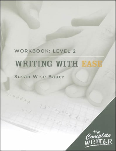 Complete Writer: Writing with Ease Level 2 Student Workbook