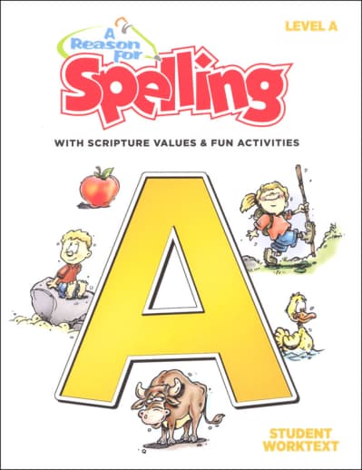A Reason for Spelling A Student Worktext (2nd Edition)