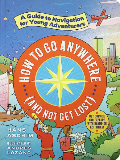 How to Go Anywhere (And Not Get Lost)