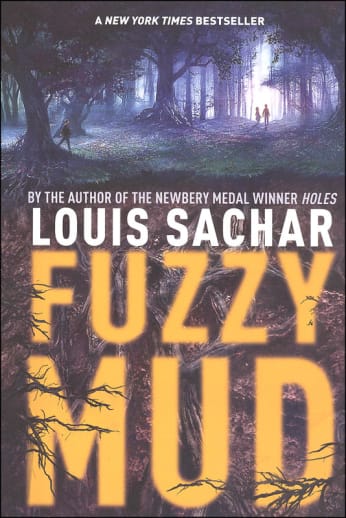 Fuzzy Mud by Louis Sachar