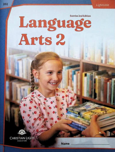 Christian Light Language Arts LightUnit 202 Sunrise 2nd Edition