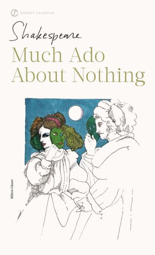 Much Ado About Nothing by William Shakespeare (Signet Classic)