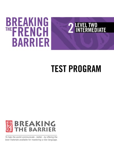 Breaking the French Barrier - Level 2 (Intermediate) Teacher Test Program (print)